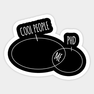 Cool People Me Phd Cool Creative Funny Beautiful Design Sticker